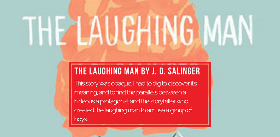 #10 - The Laughing Man by J. D. Salinger