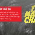 #6 - The Magic Chalk by Kobo Abe