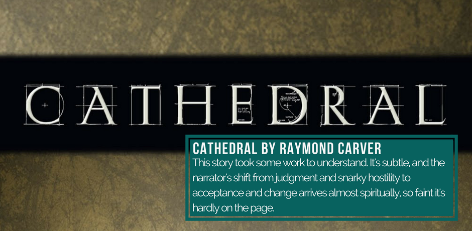 #7 - Cathedral by Raymond Carver