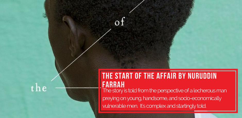 #9 - The Start of the Affair by Nuruddin Farrah